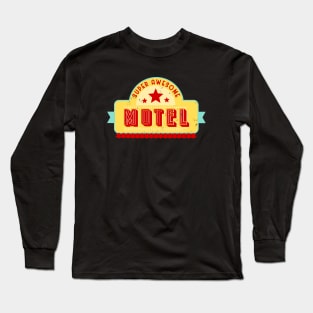 Super Awesome Motel Distressed Long Sleeve T-Shirt